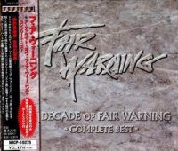 Fair Warning - A Decade Of Fair Warning [Japan, MICP-10275] (2002)