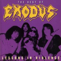 Exodus - Lesson In Violence (Compilation) (1992)