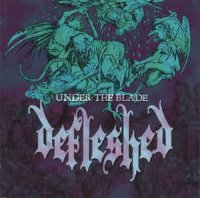 Defleshed - Under The Blade (Remastered 2004) (1997)