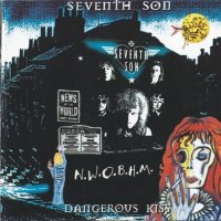 Seventh Son - Dangerous Kiss [Re-released 1999] (1987)