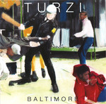 Turzi - Baltimore (2010)