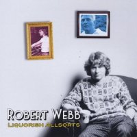 Robert Webb (ex-England) - Liquorish Allsorts (2014)