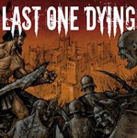 Last One Dying - The Hour Of Lead (2009)