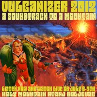 VA - Vulcanizer A Soundtrack To A Mountain (2013)