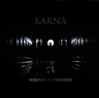 Karna - Forever In Darkness (2008)