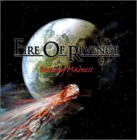 Fire Of Revenge - Burning Madness (2008)