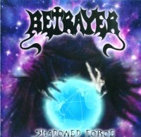 Betrayer - Shadowed Force [EP] (2005)  Lossless