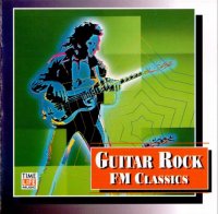 VA - Time Life - Guitar Rock - FM Classics (1994)