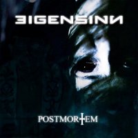 Eigensinn - Post Mortem (2015)