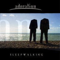 Adoration - Sleepwalking (2008)