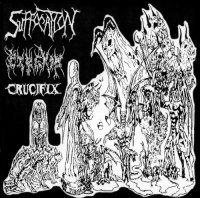 Pyrexia & Suffocation & Crucifix - Split Demos  (Re-issue 2002) (1990/1992)