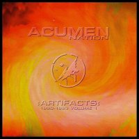 Acumen Nation - Artifacts 1990-1993 (2005)