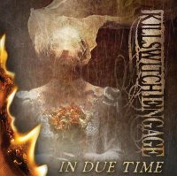 Killswitch Engage - In Due Time  (Single) (2013)  Lossless