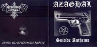 Azaghal & Beheaded Lamb - Suicide Anthems & Dark Blasphemous Moon (2001)