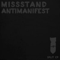 Missstand & Antimanifest - Split EP (2015)