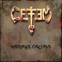 Cefem - Historias Oscuras (2016)