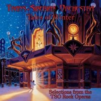 Trans-Siberian Orchestra - Tales Of Winter: Selections From The TSO Rock Operas (2013)