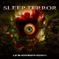 Sleep Terror - Unihemispheria (2015)