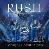 Rush - Clockwork Angels Tour (2013)