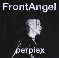 Front Angel - Perplex (2012)  Lossless