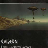 Galleon - From Land To Ocean (2003)