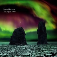 Steve Hackett - The Night Siren (2017)  Lossless