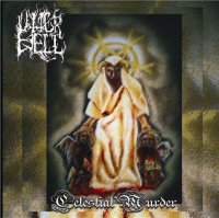 Utter Hell - Celestial Murder (2008)