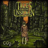 Tales For The Unspoken - CO2 (2015)