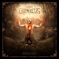 Orpheus - Bleed the Way (2011)  Lossless