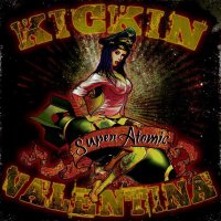 Kickin Valentina - Super Atomic (2015)