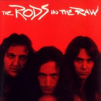 The Rods - In The Raw (1983)