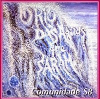Comunidade S8 - O Rio Das Águas Que Saram (1977)