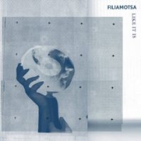 Filiamotsa - Like It Is (2015)