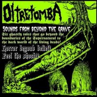 Oltretomba - Sounds from Beyond the Grave (2012)