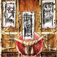 Napalm Death - Death By Manipulation (Compilation / 1995 Reissue) (1991)