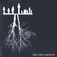 Sky Like A Grave - Demo (2011)
