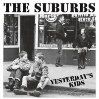 The Suburbs - Yesterday\'s Kids (2016)