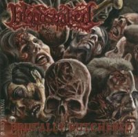 Bloodsoaked - Brutally Butchered (2007)