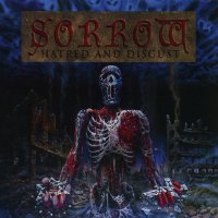 Sorrow - Hatred and Disgust / Forgotten Sunrise (Compilation) (2010)