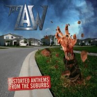 The Law - Distorted Anthems From The Suburbs (2008)