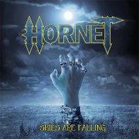 Hornet - Skies Are Falling (2013)