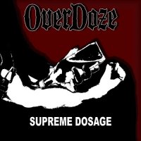 Overdoze - Supreme Dosage (2015)