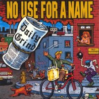 No Use For A Name - The Daily Grind (1993)