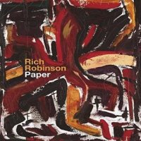 Rich Robinson - Paper (Re-recorded) (2016)