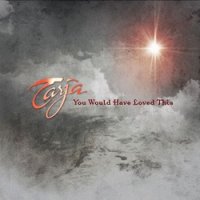 Tarja Turunen - You Would Have Loved This [Single] (2006)  Lossless