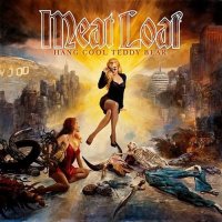 Meat Loaf - Hang Cool Teddy Bear (Original Edition) (2010)