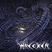 Wrecker - Wrecker (2017)