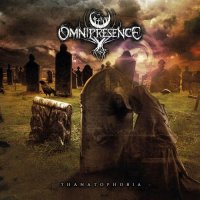 Omnipresence - Thanatophobia (2016)