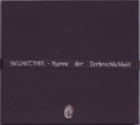 Sieghetnar - Hymne der Zerbrechlichkeit (2009)