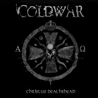 Coldwar - Christus Deathshead (2011)